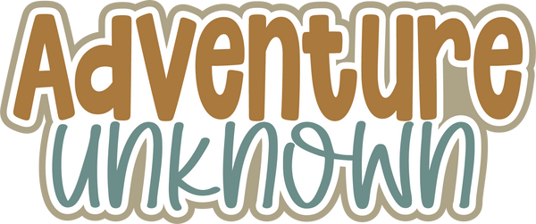 Adventure Unknown - Scrapbook Page Title Die Cut