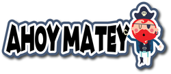 Ahoy Matey - Scrapbook Page Title Sticker