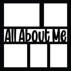 All About Me - 5 Frames - Scrapbook Page Overlay Die Cut - Choose a Color
