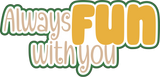 Always Fun with You - Scrapbook Double Page Kit