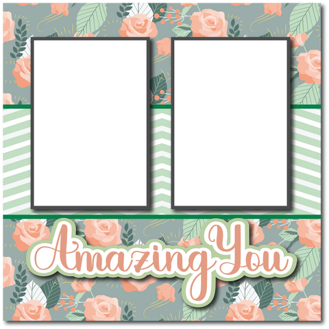 Amazing You  - Printed Premade Scrapbook Page 12x12 Layout
