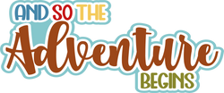 And So the Adventure Begins - Scrapbook Page Title Sticker