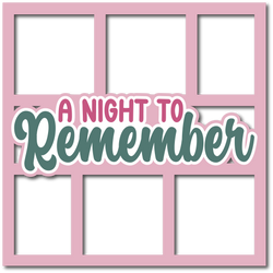 A Night to Remember - Layered Overlay - Digital Cut File - SVG - INSTANT DOWNLOAD