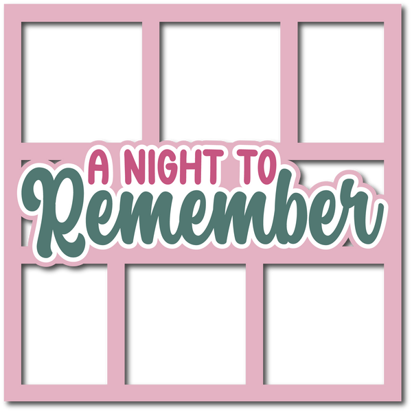 A Night to Remember - Layered Overlay - Digital Cut File - SVG - INSTANT DOWNLOAD