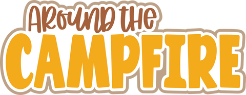 Around the Campfire - Scrapbook Page Title Die Cut