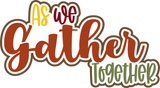 As We Gather Together - 3 Frames - Scrapbook Page Layered Overlay Kit - 8.5 x 11