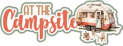 At the Campsite - Scrapbook Page Title Sticker