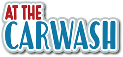 At the Carwash - Scrapbook Page Title Die Cut