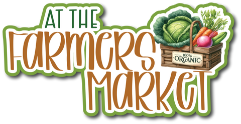 At the Farmers Market - Scrapbook Page Title Sticker