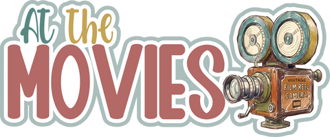At the Movies - Scrapbook Page Title Die Cut