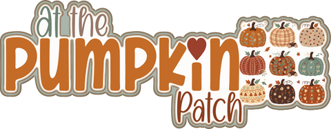 At the Pumpkin Patch - Scrapbook Page Title Die Cut