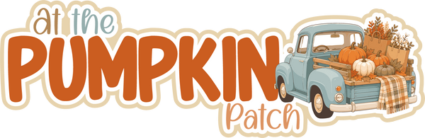 At the Pumpkin Patch - Scrapbook Page Title Die Cut