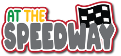 At the Speedway - Scrapbook Page Title Sticker
