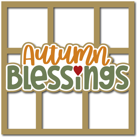 Autumn Blessings - 6 Frames - Layered Overlay - Digital Cut File - SVG - INSTANT DOWNLOAD
