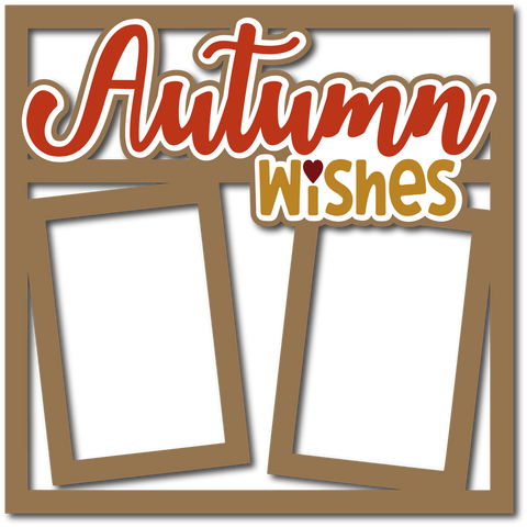 Autumn Wishes - 2 Frames - Layered Overlay - Digital Cut File - SVG - INSTANT DOWNLOAD