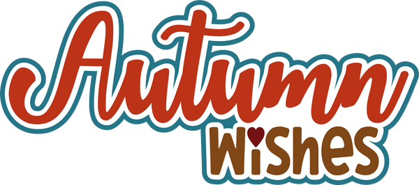 Autumn Wishes - Scrapbook Page Title Sticker