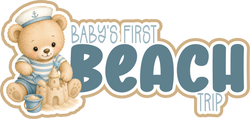 Baby's First Beach Trip - Scrapbook Page Title Die Cut