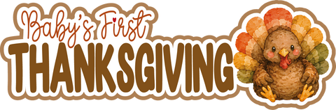 Baby's First Thanksgiving - Scrapbook Page Title Sticker