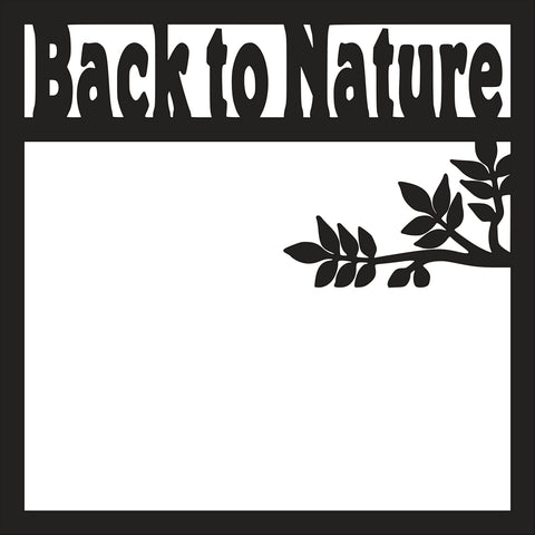 Back to Nature - Scrapbook Page Overlay