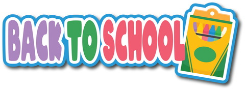 Back to School - Scrapbook Page Title Sticker