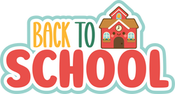 Back to School - Scrapbook Page Title Die Cut