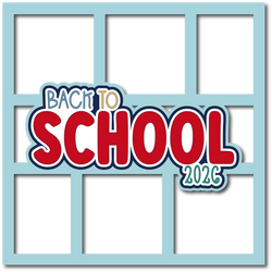Back to School 2026 - 6 Frames - Scrapbook Page Layered Overlay Kit