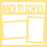 Back to School - 2 Frames - Scrapbook Page Overlay Die Cut - Choose a Color