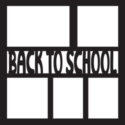 Back to School - 5 Frames - Scrapbook Page Overlay Die Cut - Choose a Color