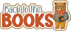 Back to the Books - Scrapbook Page Title Die Cut