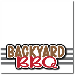 Backyard BBQ -  Printed Premade Scrapbook Page 12x12 Layout