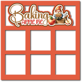 Baking Apple Pie - 6 Frames - Scrapbook Page Layered Overlay Kit