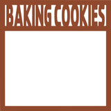 Baking Cookies - Scrapbook Page Overlay Die Cut - Choose a Color
