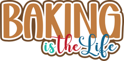Baking is My Life - Scrapbook Page Title Sticker