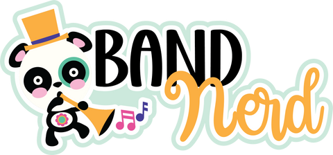 Band Nerd - Scrapbook Page Title Sticker