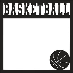 Basketball - Scrapbook Page Overlay Die Cut - Choose a Color