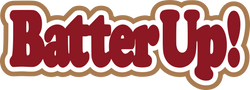 Batter Up! - Digital Cut File - SVG - INSTANT DOWNLOAD