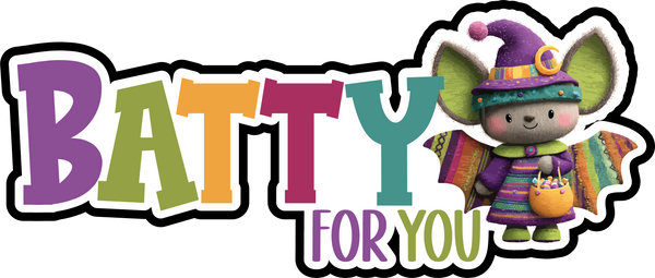 Batty for You - Scrapbook Page Title Die Cut