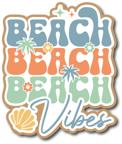 Beach Vibes - Scrapbook Page Title Die Cut