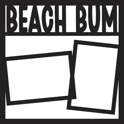 Beach Bum - 2 Frames - Scrapbook Page Overlay Die Cut