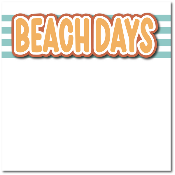 Beach Days - Printed Premade Scrapbook Page 12x12 Layout
