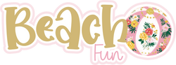 Beach Fun - Scrapbook Page Title Sticker