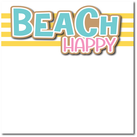 Beach Happy - Printed Premade Scrapbook Page 12x12 Layout