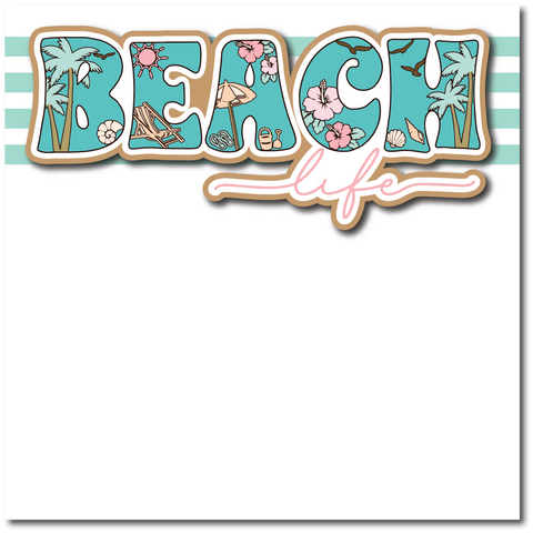 Beach Life - Printed Premade Scrapbook Page 12x12 Layout