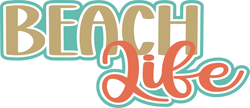 Beach Life - Scrapbook Page Title Die Cut