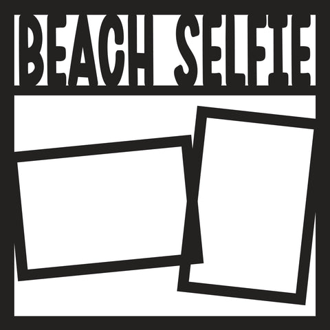 Beach Selfie - 2 Frames - Scrapbook Page Overlay Die Cut