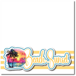 Beach Sunset - Printed Premade Scrapbook Page 12x12 Layout