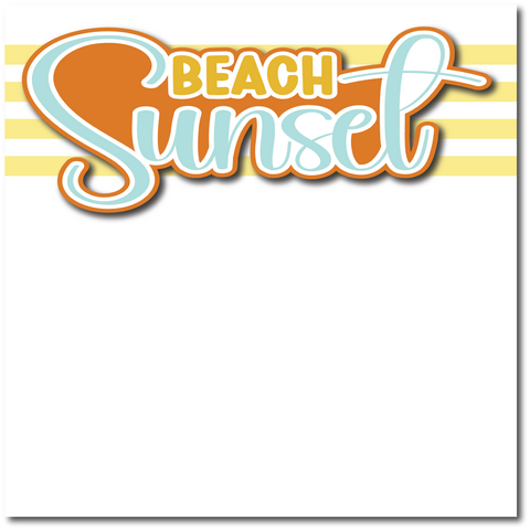 Beach Sunset - Printed Premade Scrapbook Page 12x12 Layout