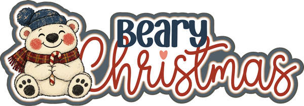 Beary Christmas - Scrapbook Page Title Die Cut