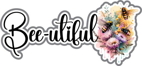 Bee-utiful - Scrapbook Page Title Die Cut