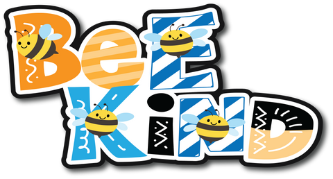 Bee Kind - Scrapbook Page Title Sticker